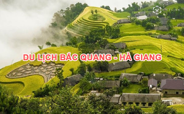 Địa điểm du lịch Bắc Quang – Hà Giang