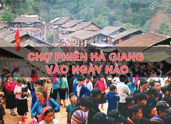 Nhiều du khách không biết chợ phiên Hà Giang vào ngày nào để đi du lịch