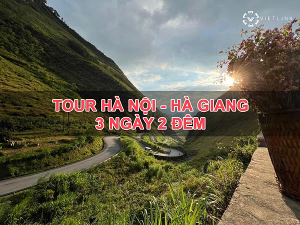 Có Gì Hấp Dẫn Trong Tour Hà Giang 3N2Đ Từ Hà Nội