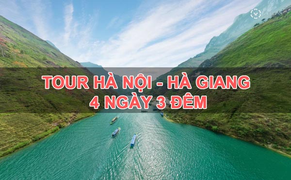 Tour Hà Nội Hà Giang 4 ngày 3 đêm là hành trình lý tưởng