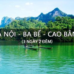 Tour Hà Nội - Ba Bể - Cao Bằng 3N2Đ