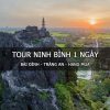 Tour Hà Nội - Ninh Bình 1 Ngày: Bái Đính - Tràng An - Hang Múa