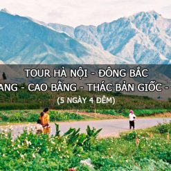 Tour Hà Nội - Đông Bắc 5N4Đ(Hà Giang - Cao Bằng - Thác Bản Giốc - Ba Bể)